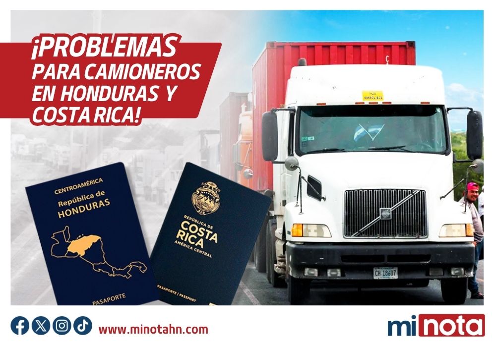 Problemas para Camioneros en Honduras y Costa Rica