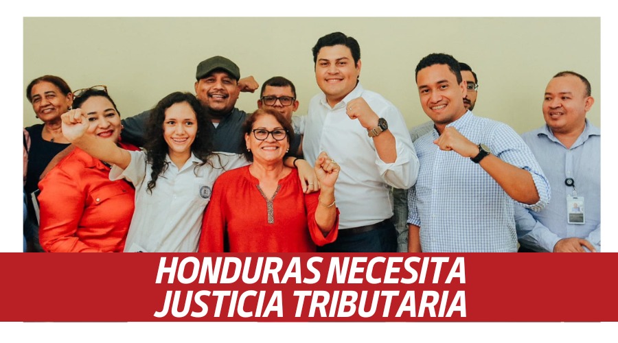 ¡Honduras necesita justicia tributaria!