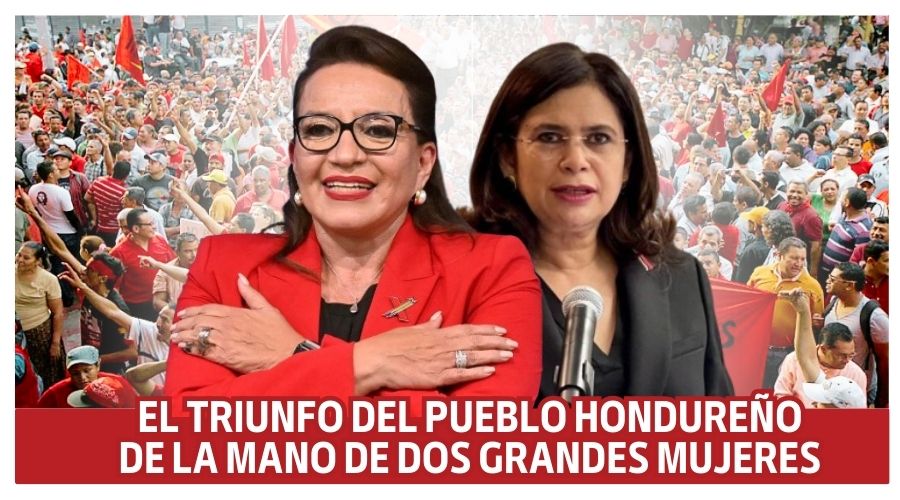 El triunfo del pueblo hondureño de la mano de dos grandes mujeres
