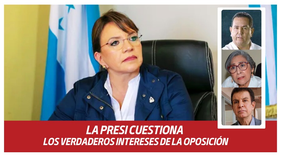 La Presi cuestiona los verdaderos intereses de la oposición
