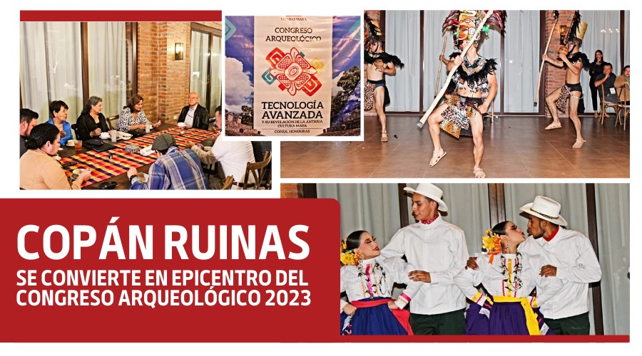 Copán Ruinas Epicentro del Congreso Arqueológico 2023