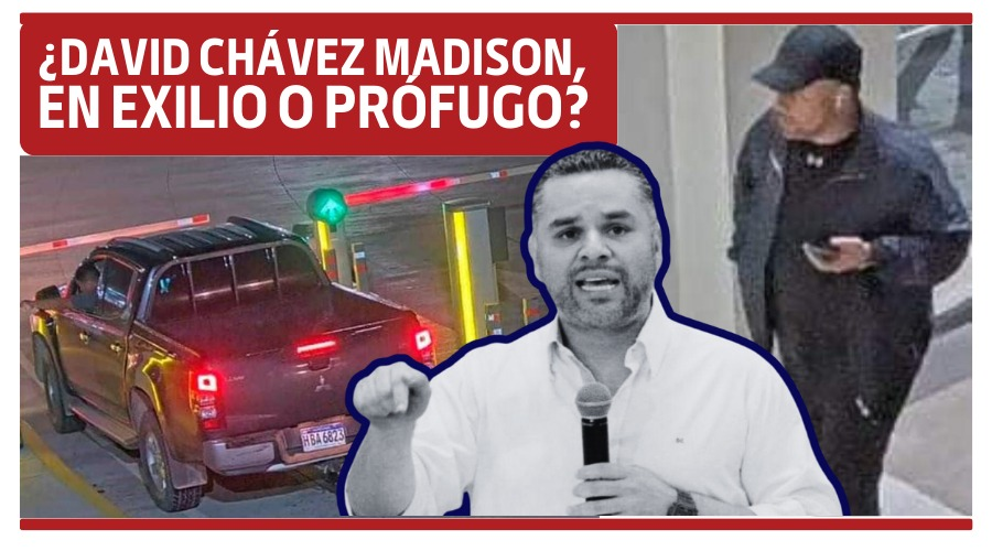 ¿David Chávez Madison, en Exilio o Prófugo?