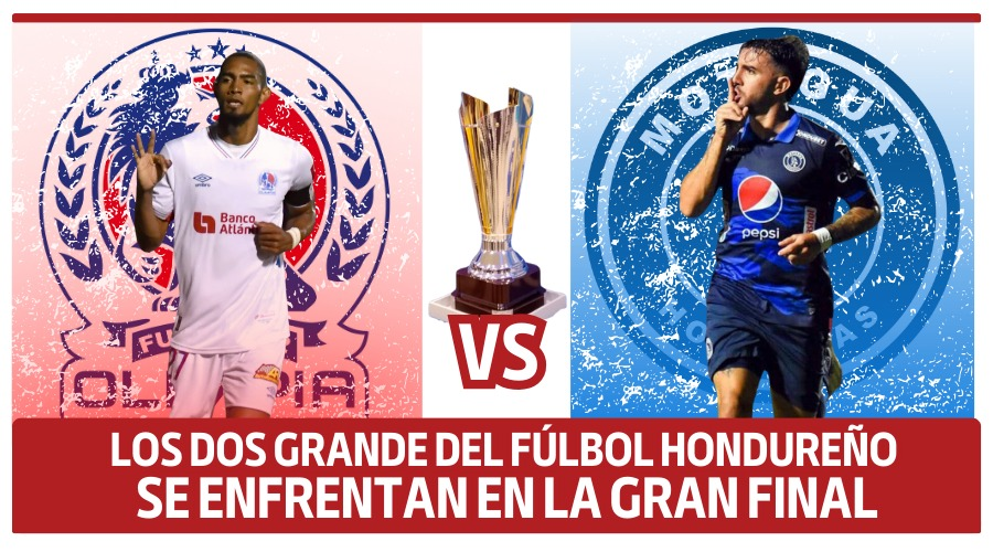 Los dos grandes del fúlbol hondureño se enfrentan en la gran final