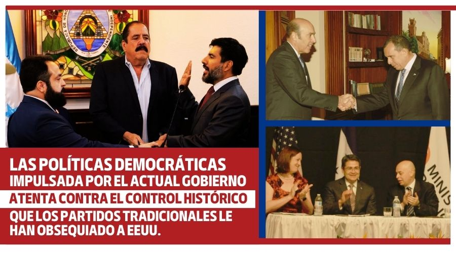 Las políticas democráticas impulsada por el actual gobierno atenta con el control histórico que los partidos tradicionales le han obsequiado a EEUU.
