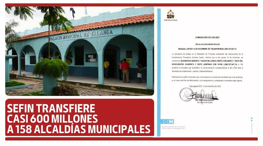 SEFIN transfiere casi 600 millones a 158 alcaldías municipales