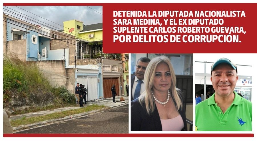 Detenida la diputada nacionalista Sara Medina y el ex diputado Carlos Guevara por corrupción