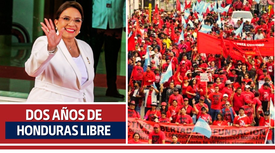 Dos Años de Honduras LIBRE