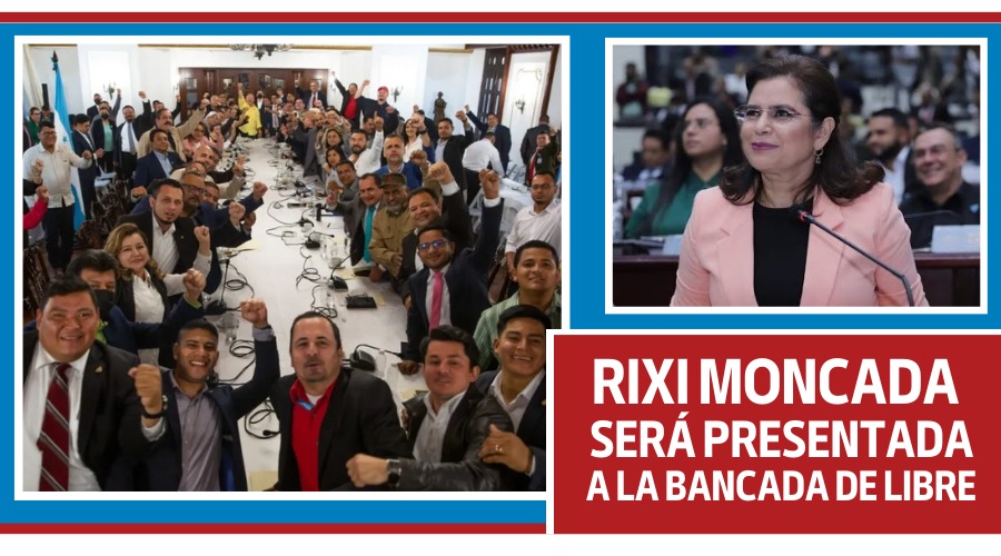 Rixi Moncada será presentada como candidata única a la bancada