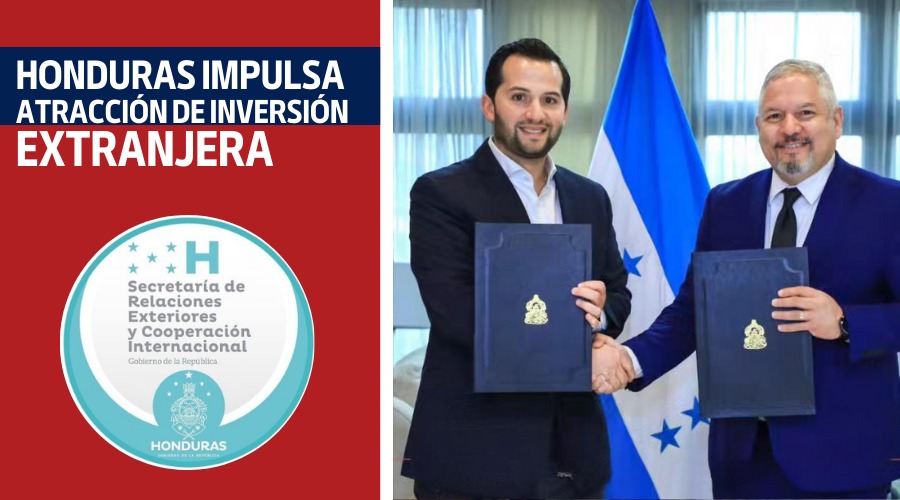 Honduras impulsa atracción de inversión extranjera