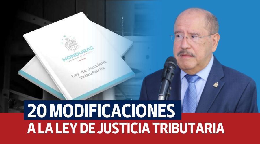 20 modificaciones a la Ley de Justicia Tributaria
