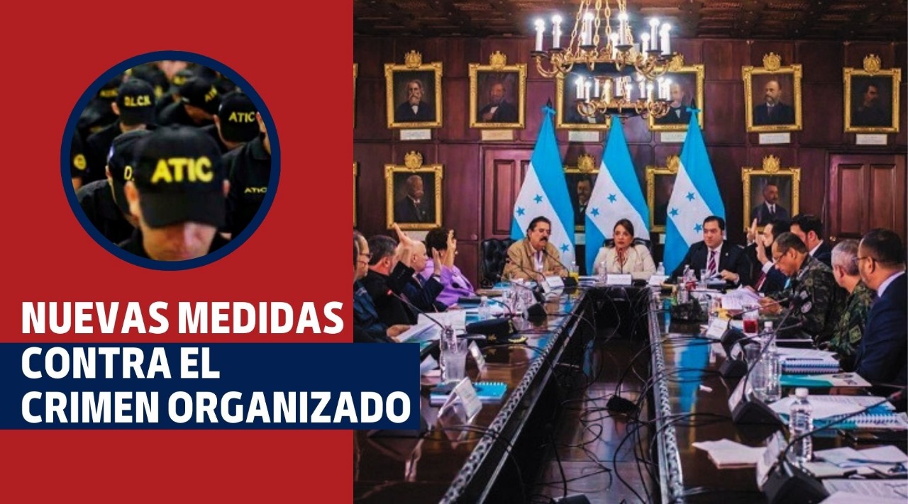 Nuevas medias contra el crimen organizado