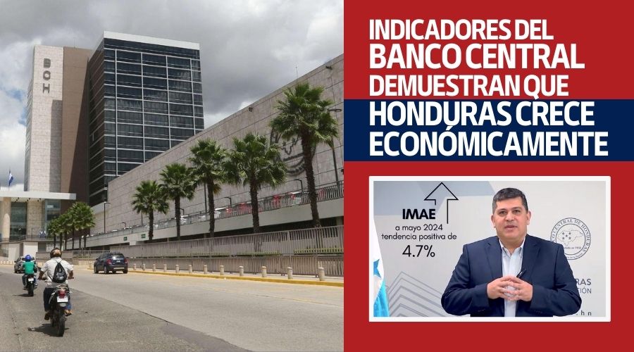 Banco Central demuestra que Honduras crece económicamente