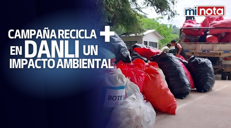 Campaña Recicla + en Danlí un impacto ambiental
