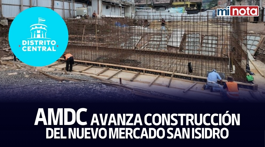 Avance en la construcción del nuevo mercado San Isidro