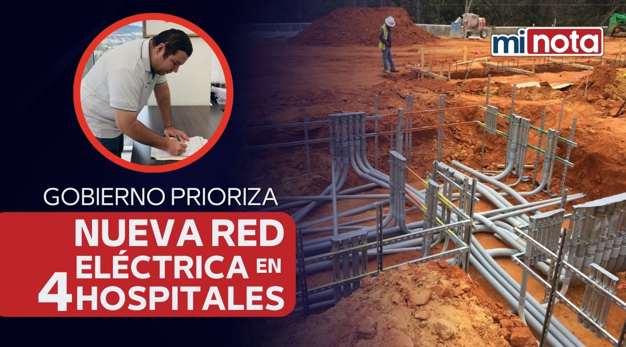 Gobierno prioriza nueva red eléctrica en hospitales