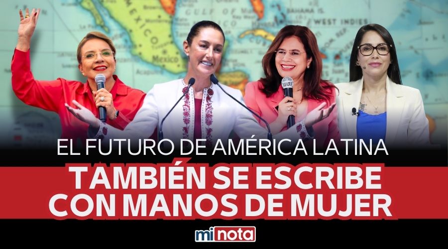 EL FUTURO DE AMÉRICA LATINA TAMBIÉN SE ESCRIBE CON MANOS DE MUJER