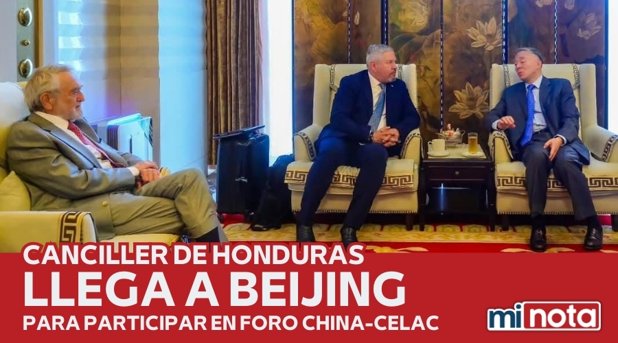 CANCILLER DE HONDURAS LLEGA A BEIJING PARA PARTICIPAR EN FORO CHINA-CELAC