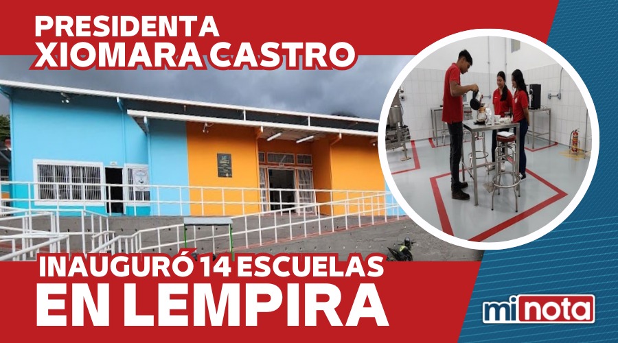LA PRESIDENTA XIOMARA CASTRO INAUGURA 14 ESCUELAS