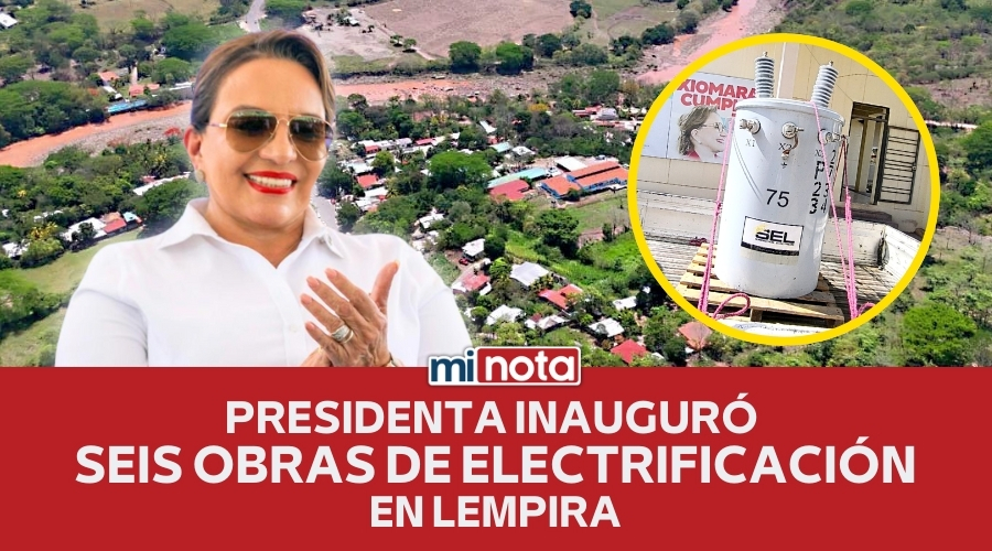 PRESIDENTA XIOMARA INAUGURA SEIS OBRAS DE ELECTRIFICACIÓN EN UN SOLO DÍA