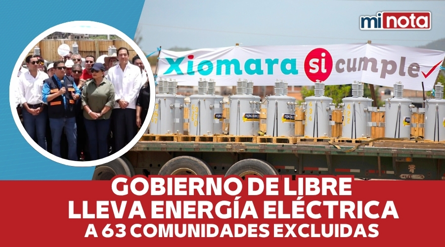 GOBIERNO DE LIBRE  LLEVA ENERGÍA ELÉCTRICA A 63 COMUNIDADES EXCLUIDAS