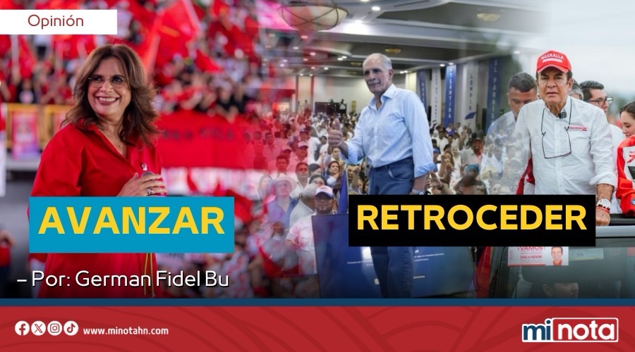 HONDURAS:&nbsp;LA DISYUNTIVA ENTRE AVANZAR O RETROCEDER